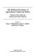 The Political economy of agricultural trade and policy : toward a new order for Europe and North America /