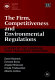 The firm, competitiveness, and environmental regulations : a study of the European food processing industries /