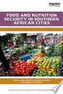 Food and nutrition security in southern African cities /