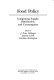Food policy : integrating supply, distribution, and consumption /