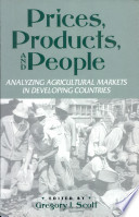 Prices, products, and people : analyzing agricultural markets in developing countries /