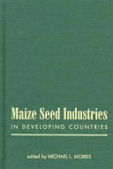 Maize seed industries in developing countries /