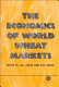 The economics of world wheat markets /