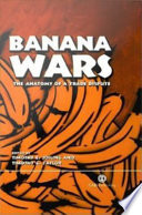 Banana wars : the anatomy of a trade dispute /