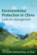 Environmental protection in China : land-use management /