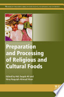 Preparation and processing of religious and cultural foods /