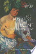 The business of wine : a global perspective /