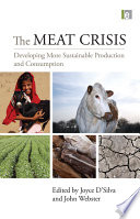 The meat crisis : developing more sustainable production and consumption /