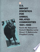 U.S. import statistics for animal related commodities, 1981-1986 /