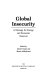 Global insecurity : a strategy for energy and economic renewal /