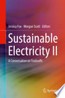 Sustainable Electricity II : A Conversation on Tradeoffs /