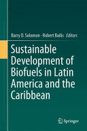 Sustainable development of biofuels in Latin America and the Caribbean /