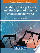 Analyzing energy crises and the impact of country policies on the world /
