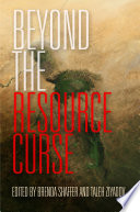 Beyond the resource curse /