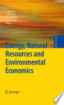 Energy, natural resources and environmental economics /