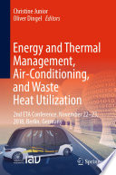 Energy and Thermal Management, Air-Conditioning, and Waste Heat Utilization : 2nd ETA Conference, November 22-23, 2018, Berlin, Germany /