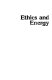 Ethics and energy /