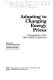Adapting to changing energy prices : proceedings of the 1981 IAEE Conference /