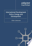 International Development Policy: Energy and Development /