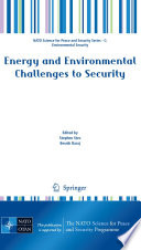 Energy and environmental challenges to security /