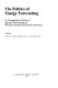 The Politics of energy forecasting : a comparative study of energy forecasting in Western Europe and North America /