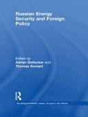 Russian energy security and foreign policy /