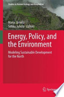 Energy, policy, and the environment : modeling sustainable development for the North /