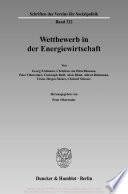 Wettbewerb in der Energiewirtschaft /