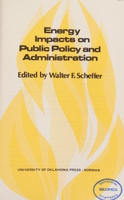 Energy impacts on public policy and administration /