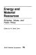 Energy and material resources : attitudes, values, and public policy /