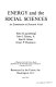 Energy and the social sciences : an examination of research needs /