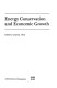 Energy conservation and economic growth /