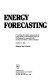 Energy forecasting : proceedings of a session sponsored by the Energy Division of the American Society of Civil Engineers in conjunction with the ASCE Convention in Detroit, Michigan, October 24, 1985 /