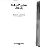 La Expropiación del petróleo, 1936-1938 /