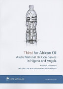 Thirst for African oil : Asian national oil companies in Angola and Nigeria /
