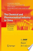 The chemical and pharmaceutical industry in China : opportunities and threats for foreign companies /