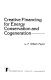 Creative financing for energy conservation and cogeneration /