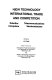 High technology international trade and competition : robotics, computers, telecommunications, semiconductors : based on research by International Trade Administration, U.S. Department of Commerce, Washington, DC and Office of Technology Assessment, Congress of the United States, Washington, DC / cedited [as printed] by J.K. Paul.