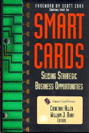 Smart cards : seizing strategic business opportunities /