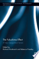 The Fukushima effect : a new geopolitical terrain /