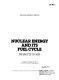 Nuclear energy and its fuel cycle : prospects to 2025 : a report /