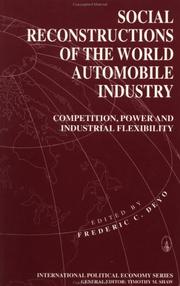 Social reconstructions of the world automobile industry : competition, power, and industrial flexibility /