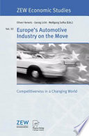 Europe's automotive industry on the move : competitiveness in a changing world /