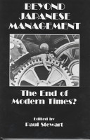 Beyond Japanese management : the end of modern times? /