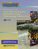 Proceedings of the First SAE Aerospace Manufacturing Technology Conference.
