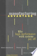 Manufacturing advantage : why high-performance work systems pay off /