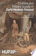Civilians and military supply in early modern Finland /