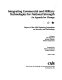 Integrating commercial and military technologies for national strength : an agenda for change : report of the CSIS Steering Committee on Security and Technology /