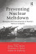 Preventing nuclear meltdown : managing decentralization of Russia's nuclear complex /