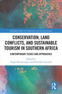 Conservation, land conflicts, and sustainable tourism in southern Africa : contemporary issues and approaches /